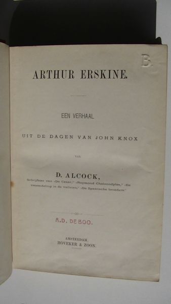 Alcock Deborah - Arthur Erskine : een verhaal uit de dagen van John Knox