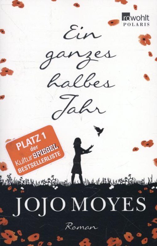 Jojo Moyes - Ein ganzes halbes Jahr