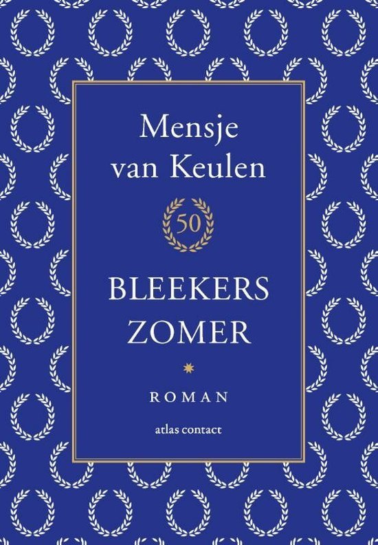 Keulen, Mensje van - Bleekers zomer
