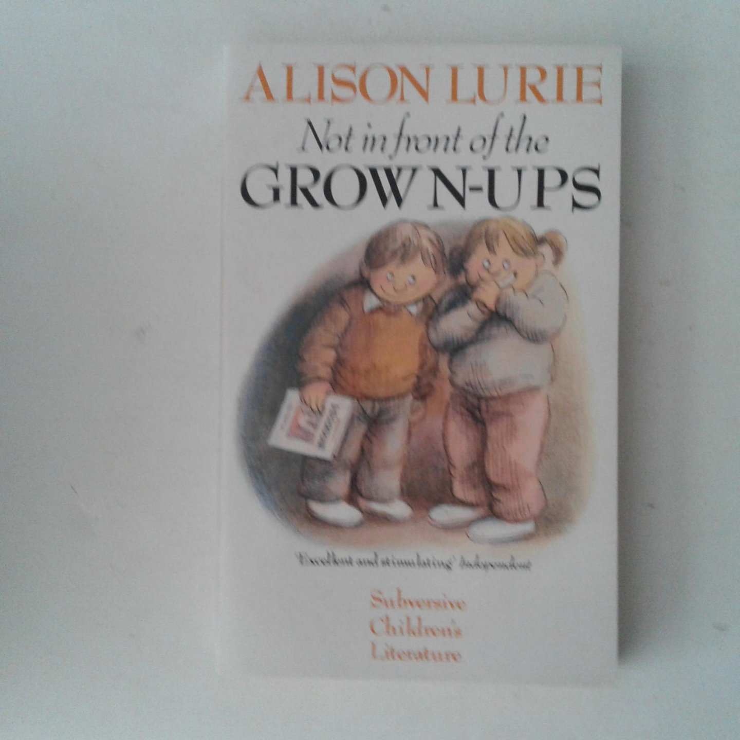 Lurie, Alison - Not in front of the Grown-Ups