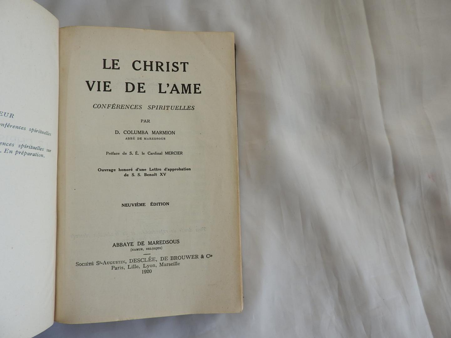Marmion D. Columba. - Le Christ Vie de l'Ame. Conférences spirituelles. Neuvieme Edition