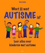 Weet jij wat autisme is - leer alles over kinderen met autisme