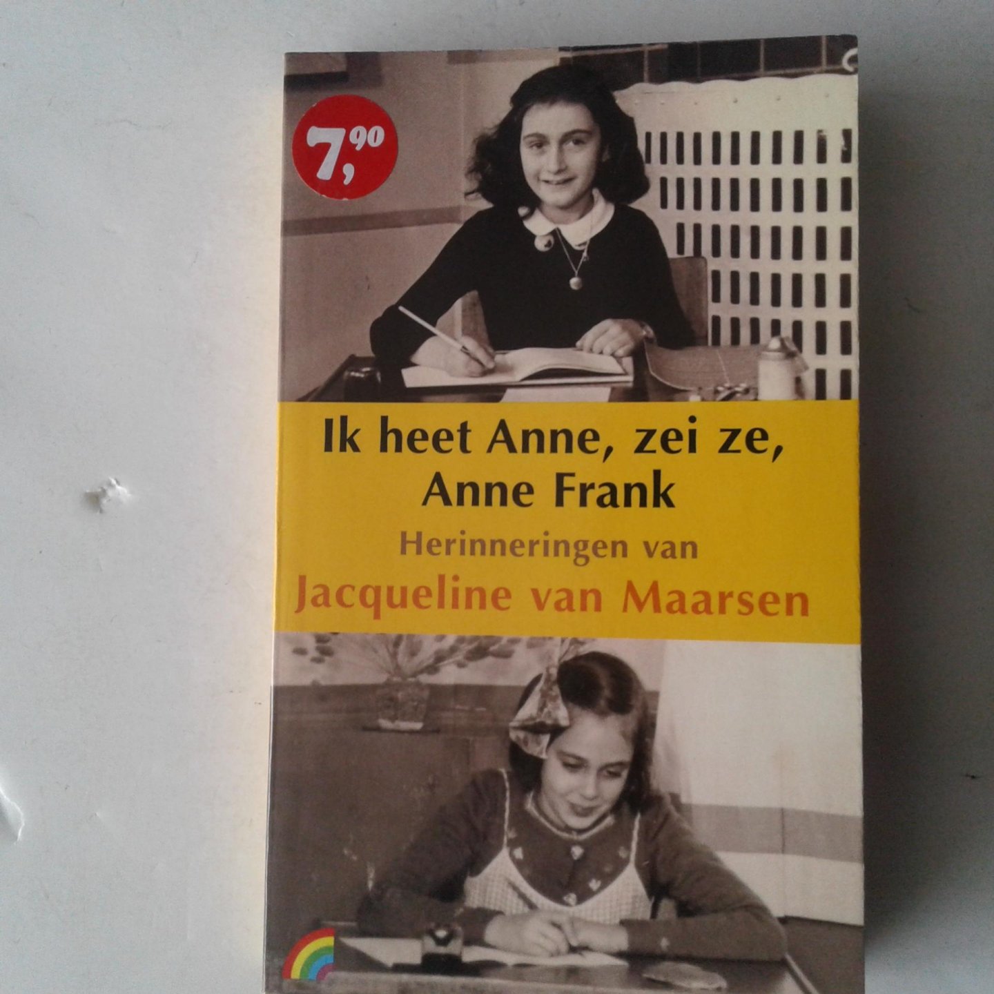Maarsen, Jacqueline van - Ik heet Anne, zei ze, Anne Frank