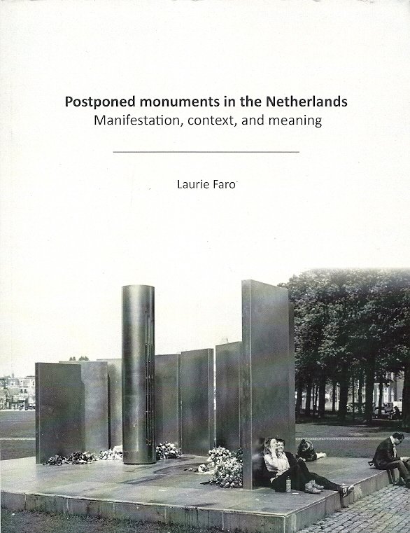 FARO, LAURIE - Postponed, monuments in the Netherlands