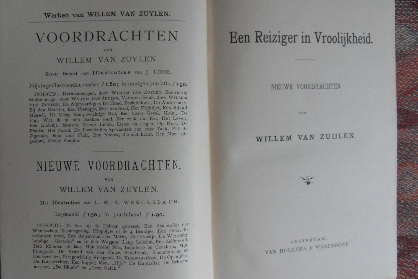 Zuijlen, Willem van. - Een Reiziger in Vroolijkheid. - Nieuwste voordrachten van Willem van Zuijlen.