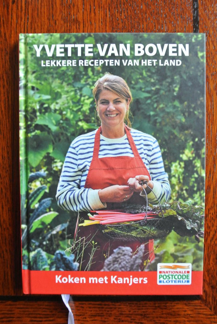 Boven, Yvette van & Verschuren, Oof (Fotografie) - LEKKERE RECEPTEN VAN HET LAND / Koken met Kanjers