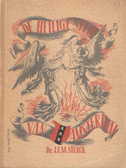Sterck, J.F.M. - De heilige stede in de geschiedenis van Amsterdam
