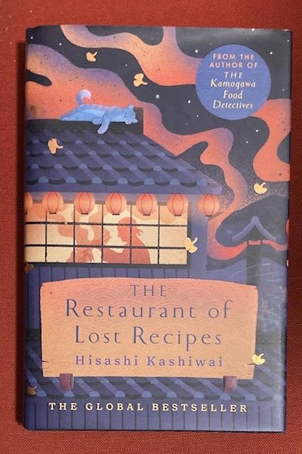 Kashiwai, H. - The restaurant of lost recipes