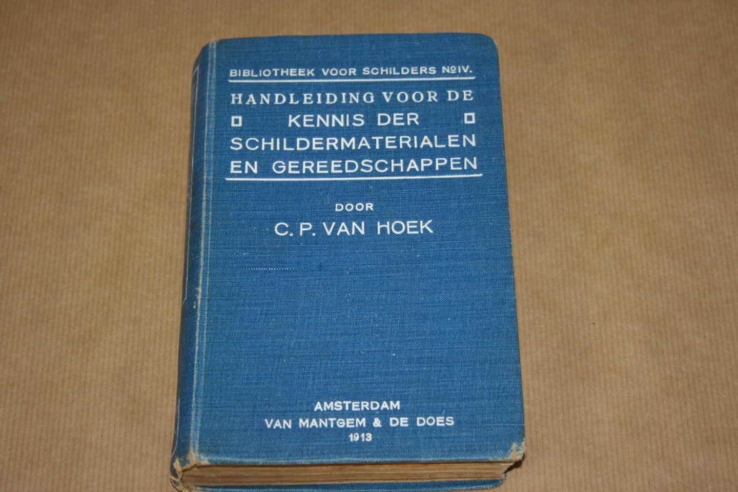C.P. van Hoek - Handleiding voor de  kennis der schildermaterialen en -gereedschappen