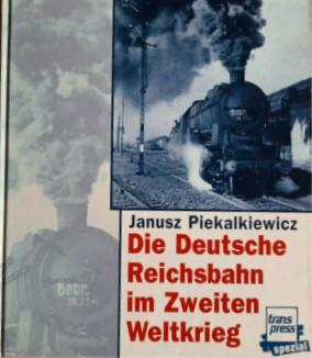 Taube, G - Die Deutche Reichsbahn  in 2.WK