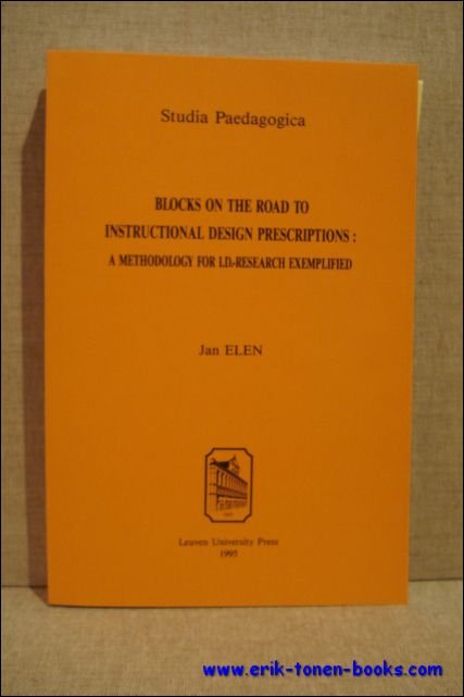 ELEN, Jan. - Blocks on the Road to Instructional Design Prescriptions. A Methodology for I.D.-Research Exemplified.