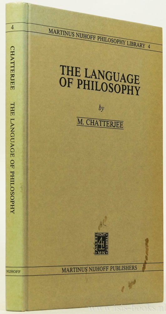 CHATTERJEE, M. - The language of philosophy.