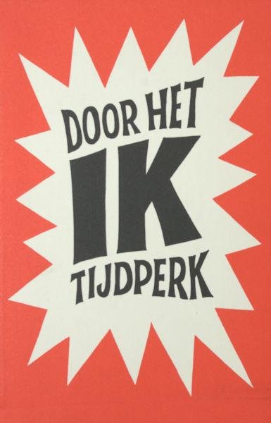 Turpijn, Jouke. - Door het ik tijdperk.