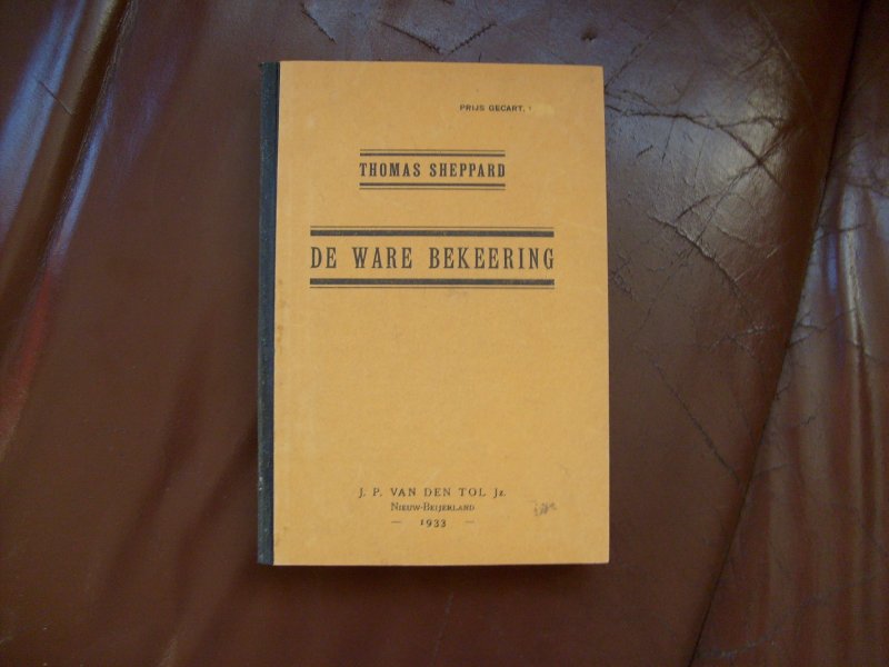 Sheppard Thomas - De ware Bekeering