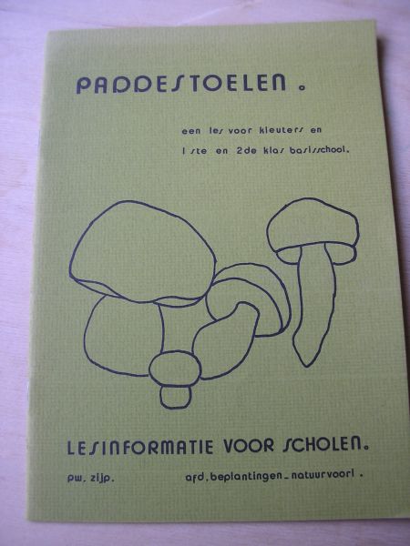 Zijp, PW - Paddestoelen, een les voor kleuters en 1e en 2de klas basisschool (serie Lesinformatie voor scholen)