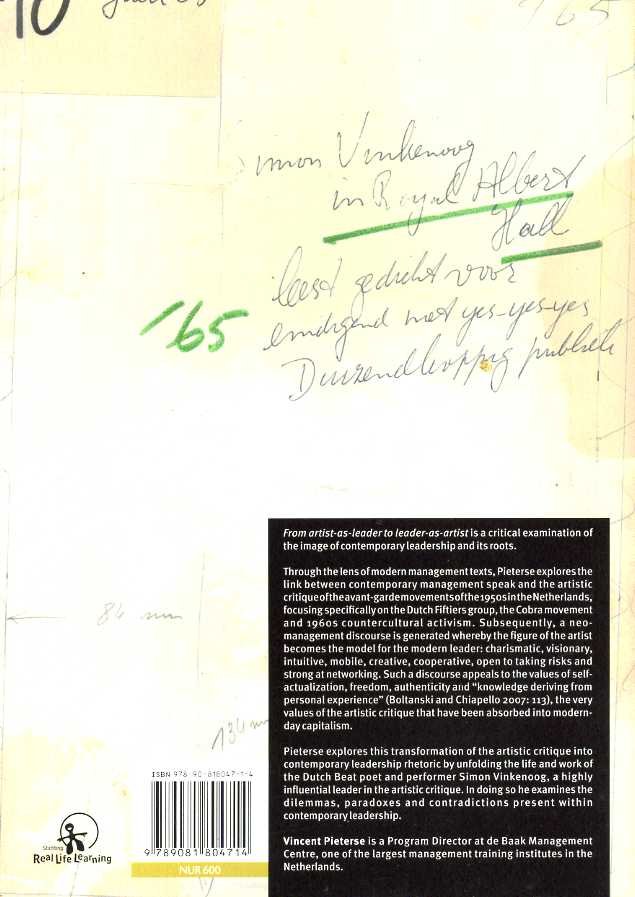 Pieterse, Vincent - From artist-as-leader to leader-as-artist. The Dutch beat poet and performer Simon Vinkenoog as exemplar of leadership in contemporary organizations.