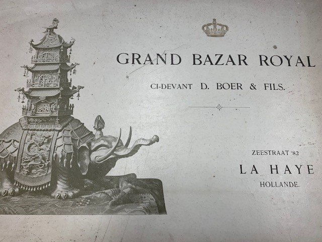  - Grand Bazar Royal. Ci-devant D. Boer & Fils. Zeestraat 82 La Haye Hollande.