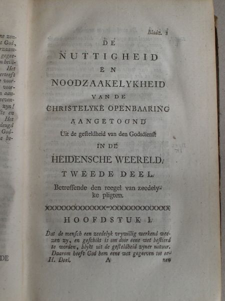 Leland, John - De nuttigheid en noodzaakelykheid van de christelyke openbaaring, aangetoond uit den staat van godsdienst in de oude heidensche weereld door John Leland (...); uit het Engelsch vert. door Engelbert Nooteboom (...); met eene voorrede van G. Bonnet (..