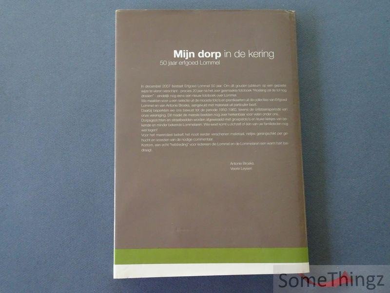 Broeks, Antonie en Leysen, Veerle. - Mijn dorp in de kering. [Lommel.]