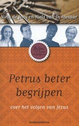 Niels de Jong ; Niels van Donselaar - Petrus beter begrijpen