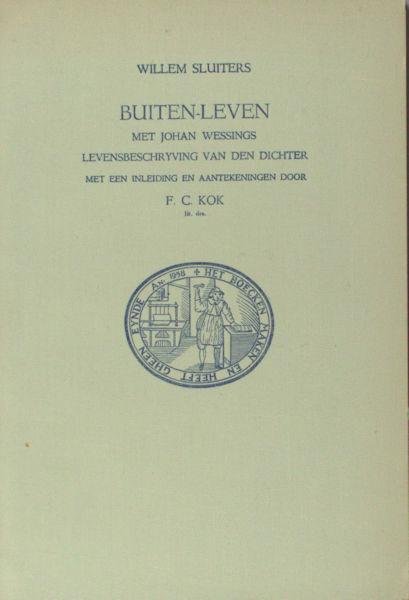 Sluiters, Willem. - Buiten-leven. Met Johan Wessings Levensbeschrijving van den dichter