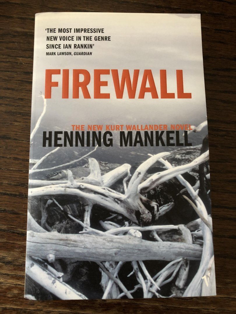 Mankell, Henning - Firewall / The New  Kurt  Wallander Novel