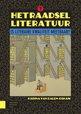 Het raadsel literatuur - Is literaire kwaliteit meetbaar?