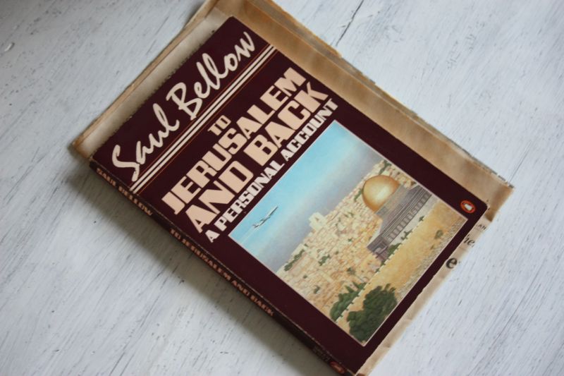 Bellow, Saul - To Jerusalem and back.