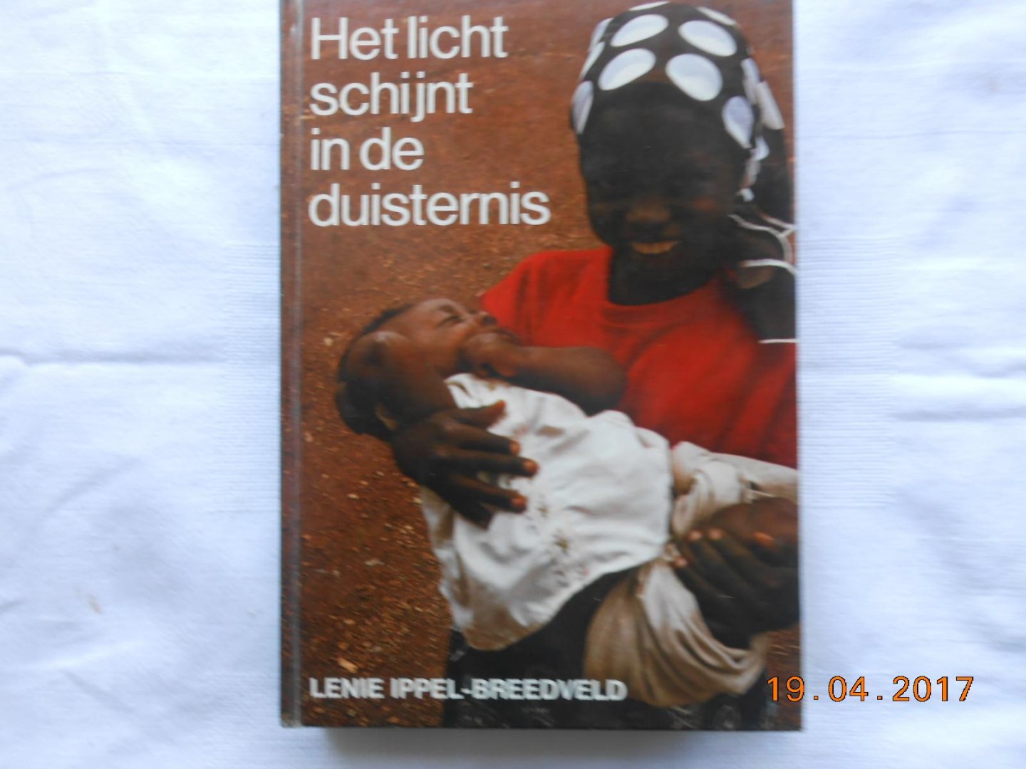 Ippel-Breedveld, L. - Licht schynt in de duisternis / druk 1