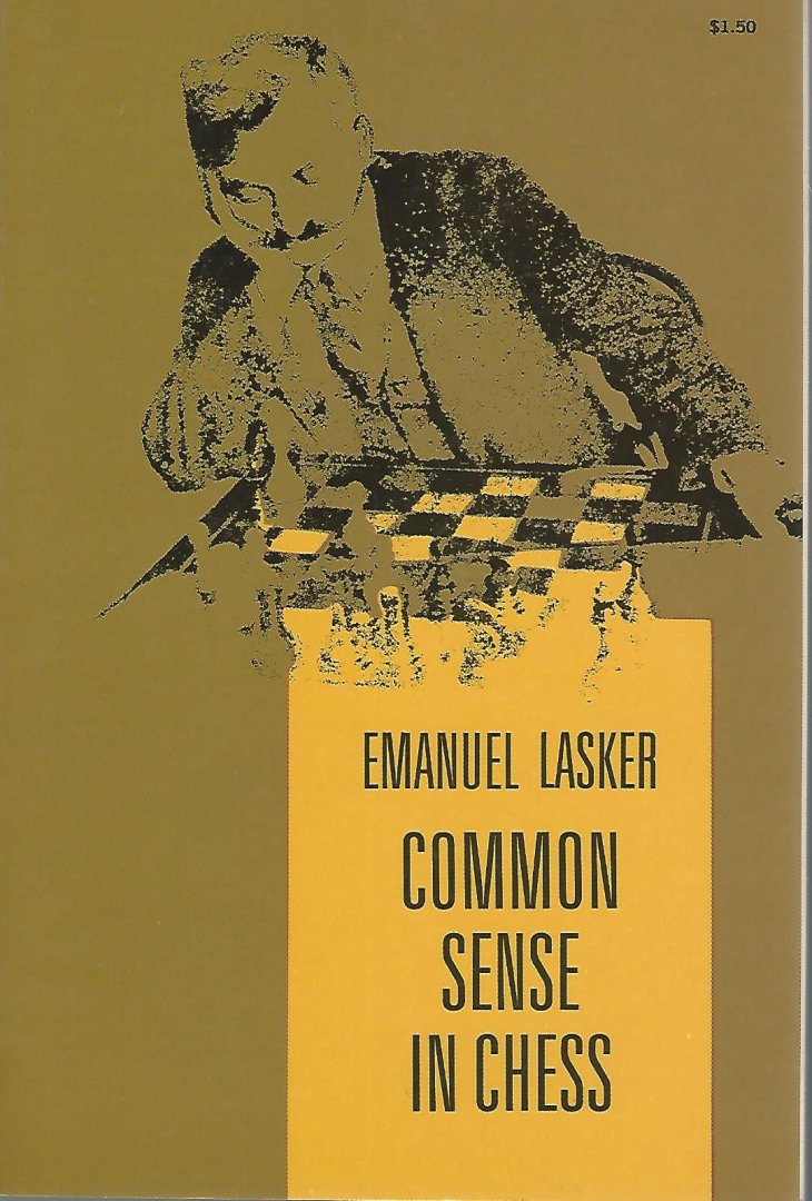 Lasker, Emanuel - Common sense in chess
