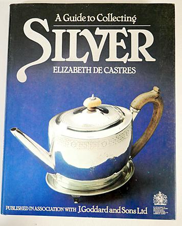 Castres, de E. - a guide to collecting silver