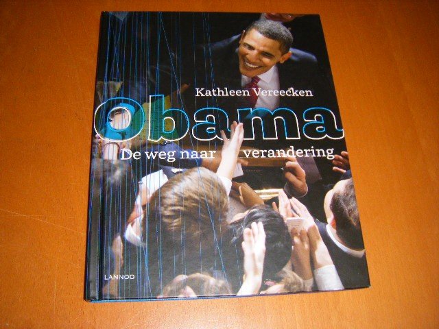 Kathleen Vereecken - Obama De weg naar verandering