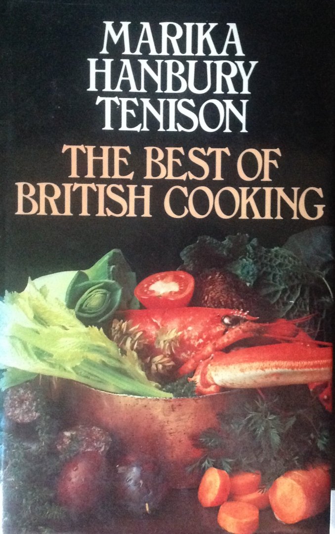 Hanbury Tenison, Marika - The Best of British Cooking