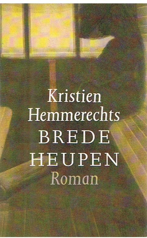 Hemmerechts, Kristien - Brede heupen