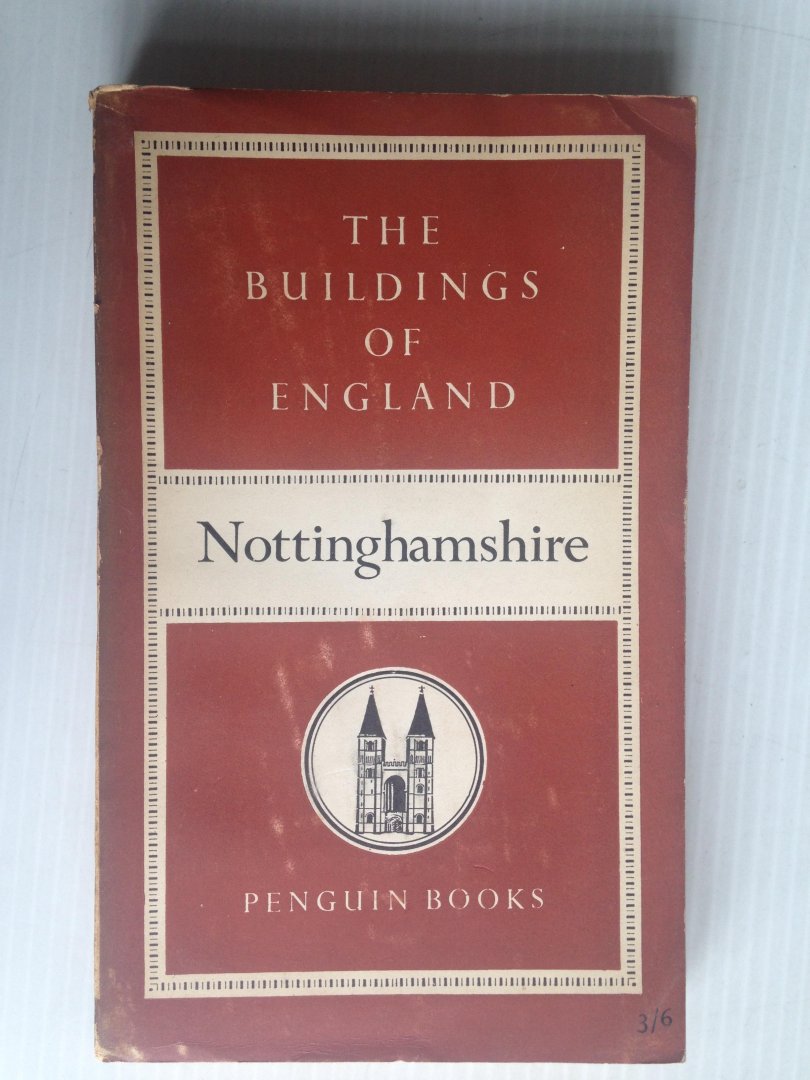 Pevsner, Nikolaus - The Buildings of England, Nottinghamshire