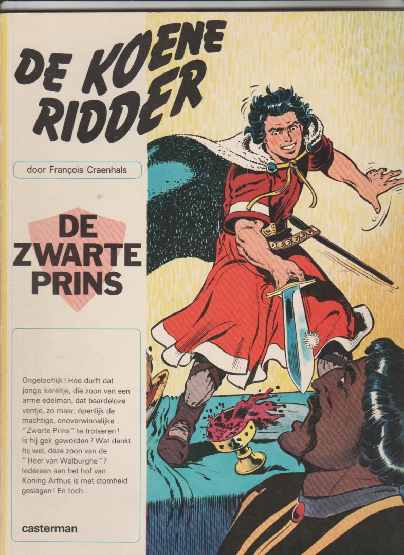 Craenhals,Francois - De koene ridder 1:de zwarte prins 1e druk