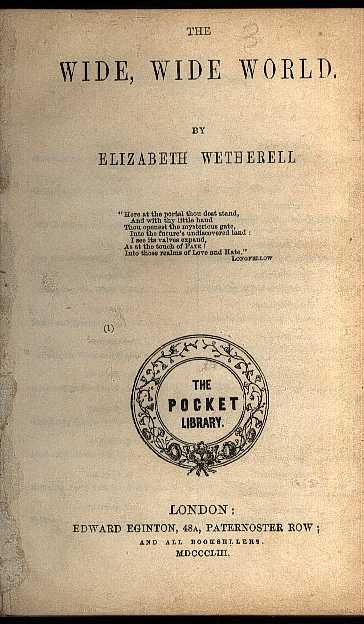 Wetherell, Elizabeth - The wide, wide world