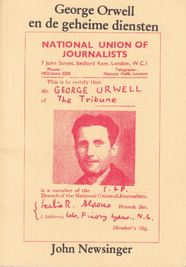 Newsinger, John - George Orwell en de geheime diensten