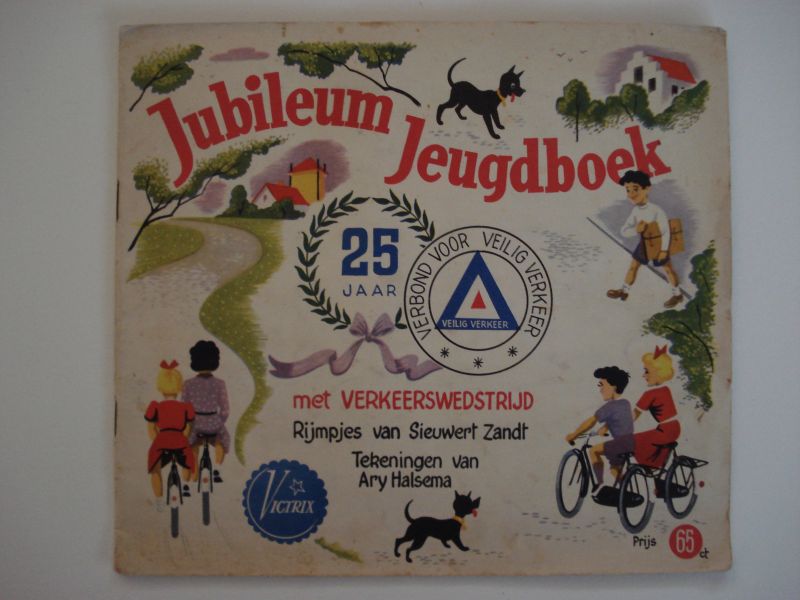 Zandt, Sieuwert - Jubileum Jeugdboek: 25 jaar Veilig Verkeer. Plaatjesalbum.