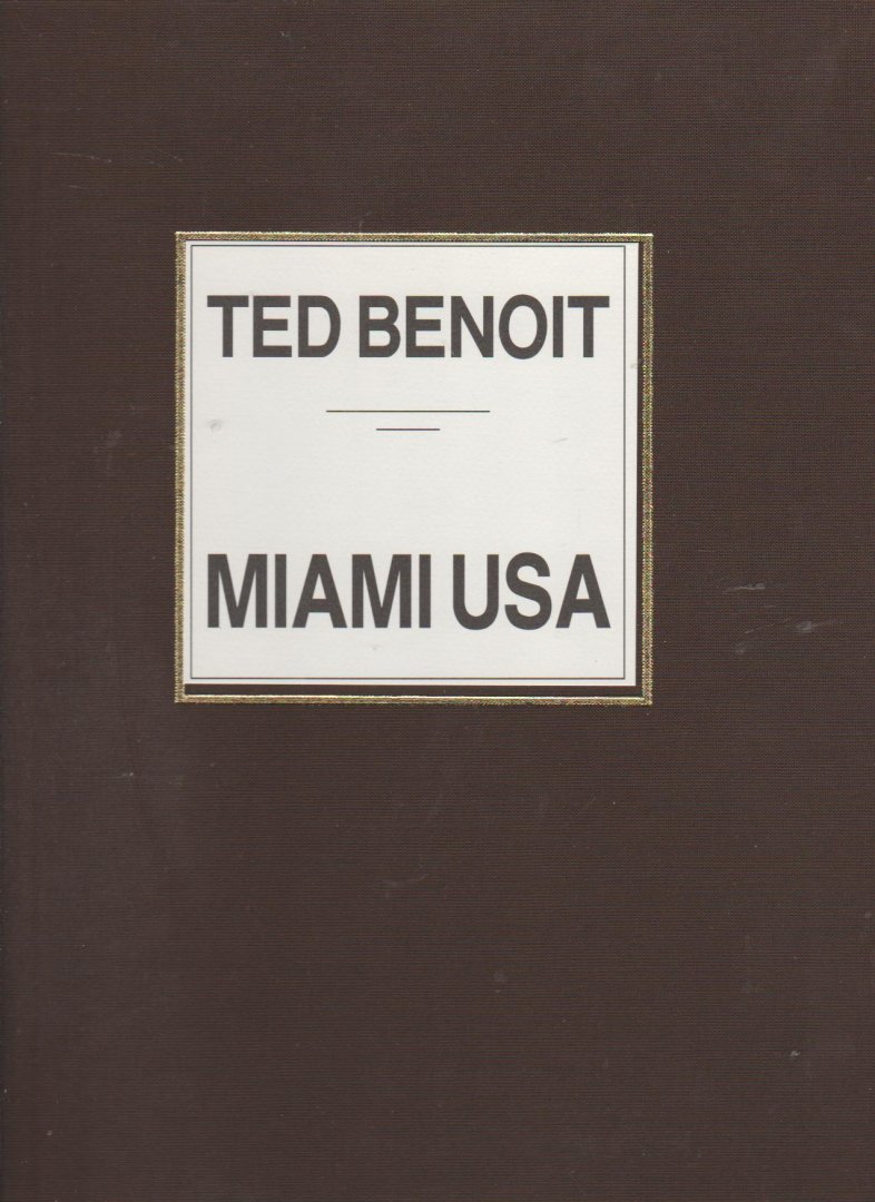 Benoit,Ted - Miami USA