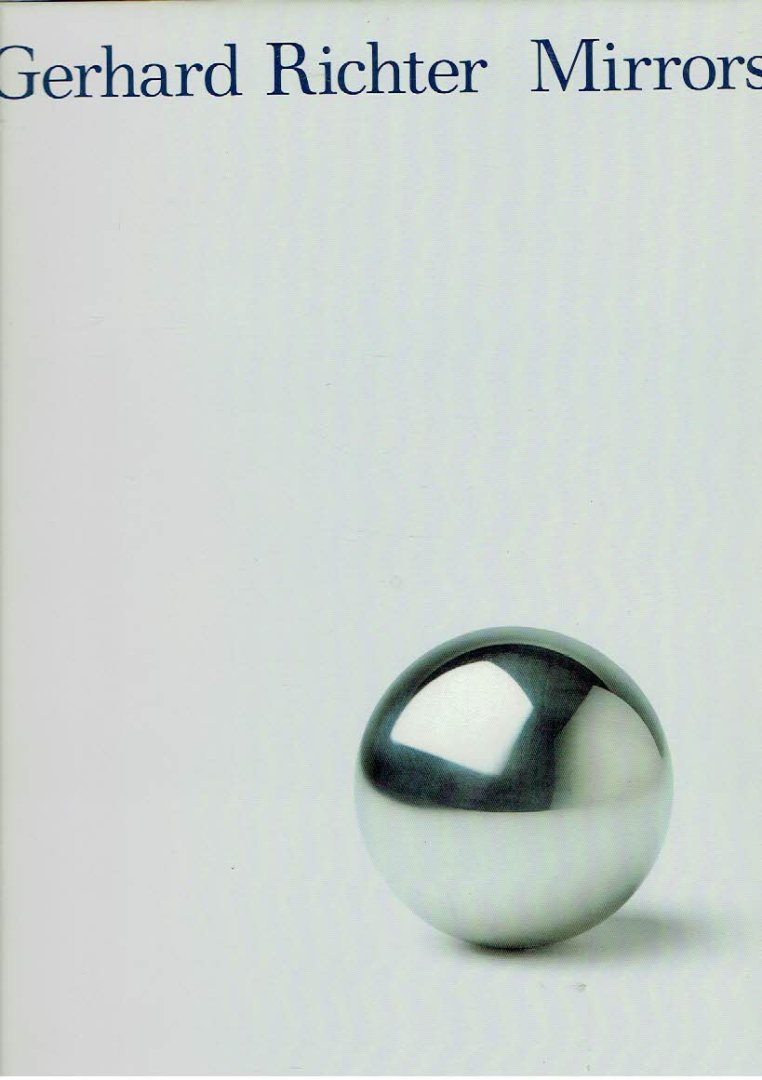 RICHTER, Gerhard - Gerhard Richter - Mirrors.