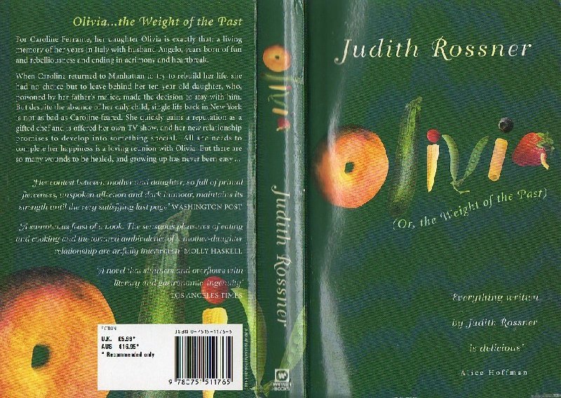Rossner, Judith - Olivia (Or, the Weight of the Past)