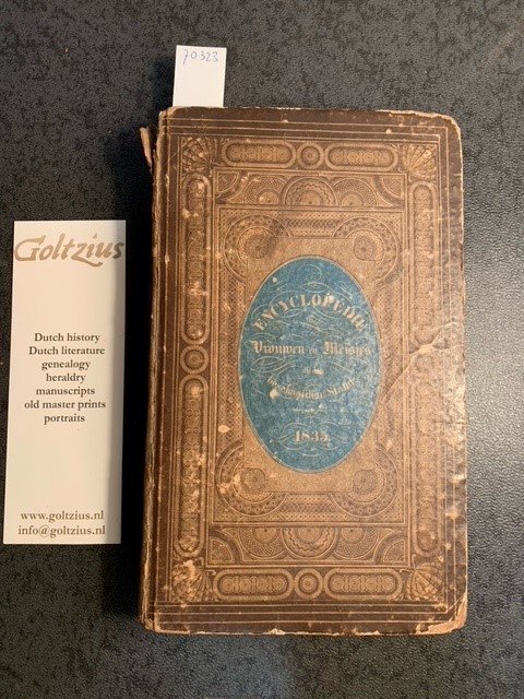 MEERTEN-SCHILPEROORT, A.B. VAN, - Encyclopedie of handboek van vrouwelijke bedrijven en raadgever in alle vakken van den vrouwelijken werkkring.