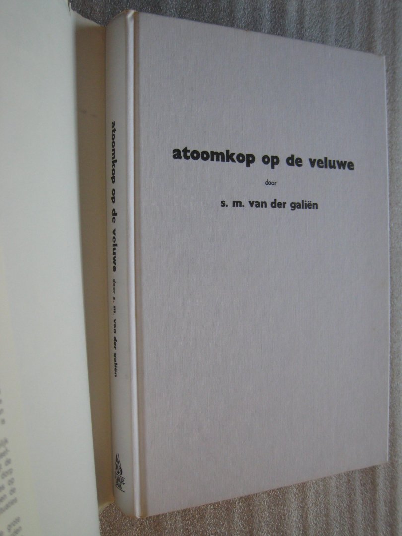 Galien, S.M. van der - Atoomkop op de veluwe
