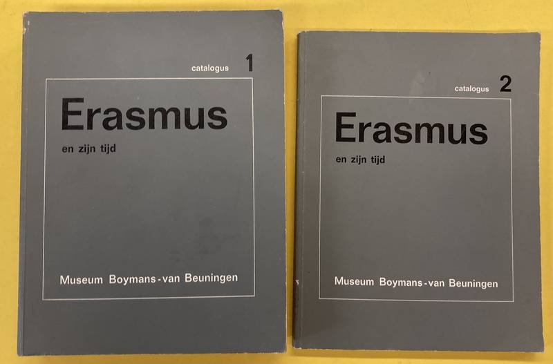 ERASMUS. - Erasmus en zijn tijd.