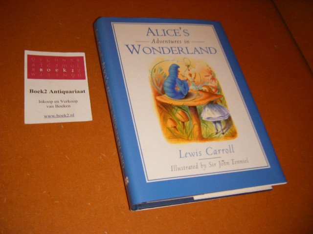 Carroll, Lewis - Alice`s Adventures in Wonderland