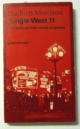 Morrison, Majbritt - Jungle West 11. Mijn leven als licht meisje in Londen