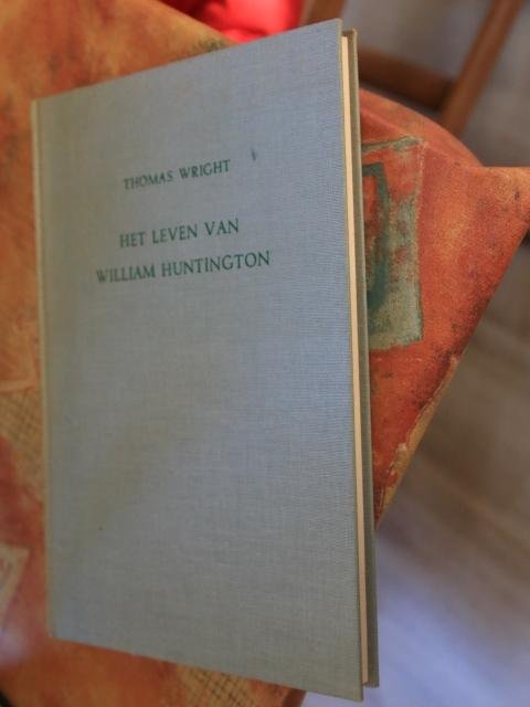 Wright, Thomas - Het leven van William Huntington