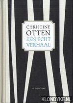 Otten, Christine - Een echt verhaal