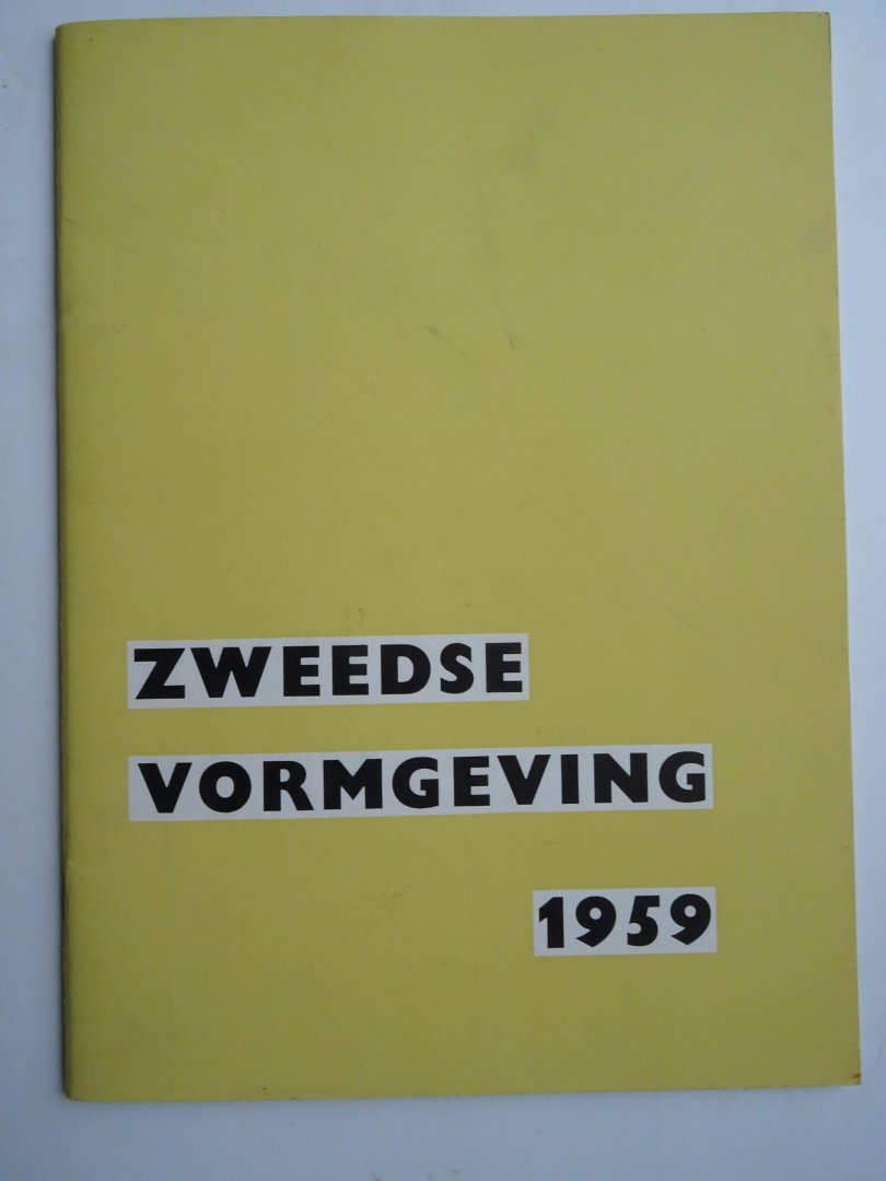  - Zweedse vormgeving. 1959. Catalogus Stedelijk Museum.